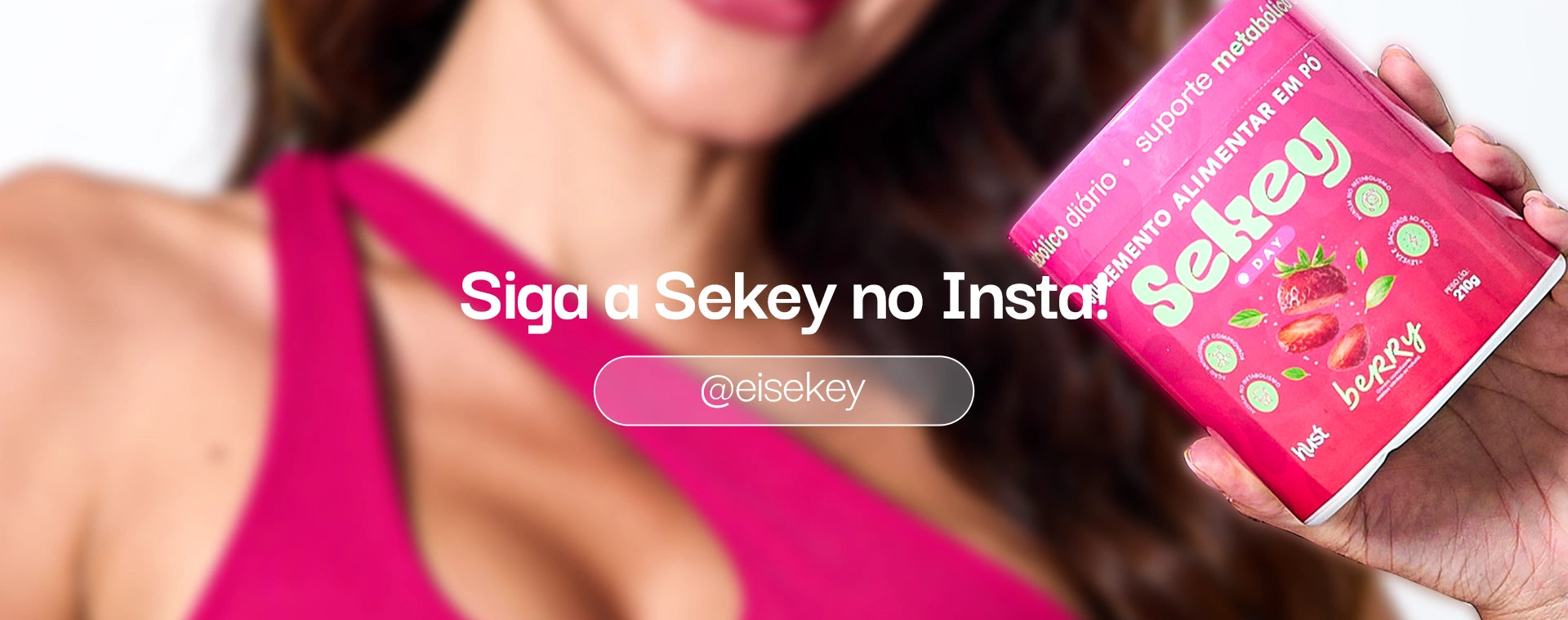 Siga a Sekey no Instagram